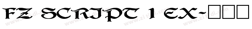 FZ SCRIPT 1 EX字体转换